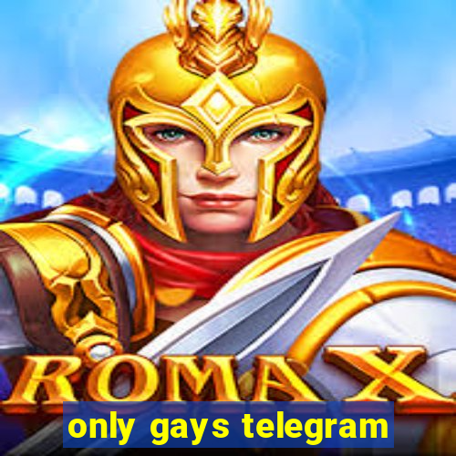 only gays telegram